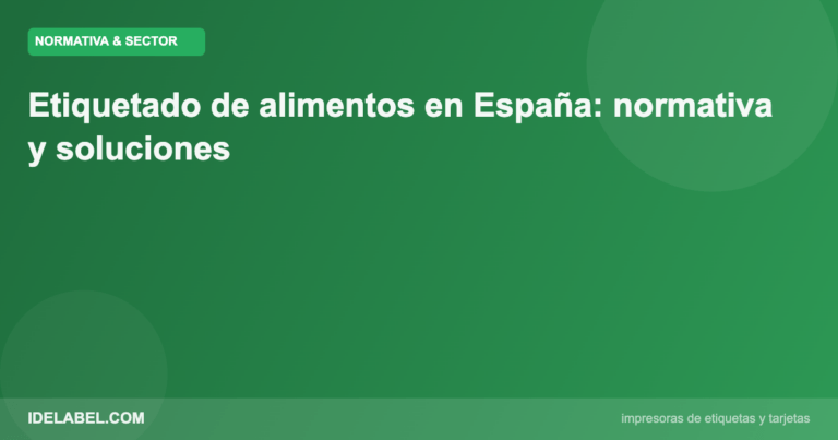 Etiquetado alimentos espana impresión profesional