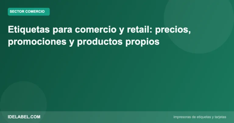 Etiquetado comercio retail impresión profesional