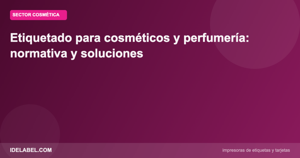 Etiquetado cosmeticos perfumeria impresión profesional