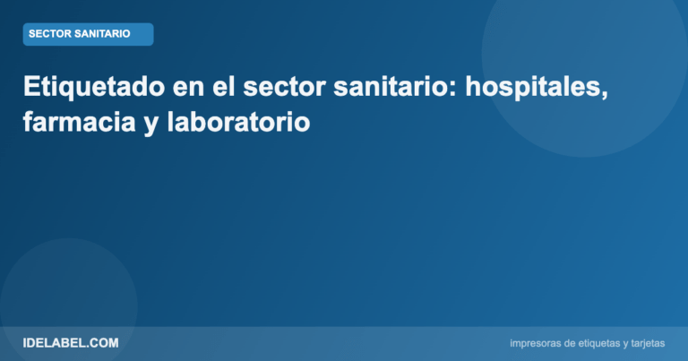 Etiquetado sector sanitario impresión profesional