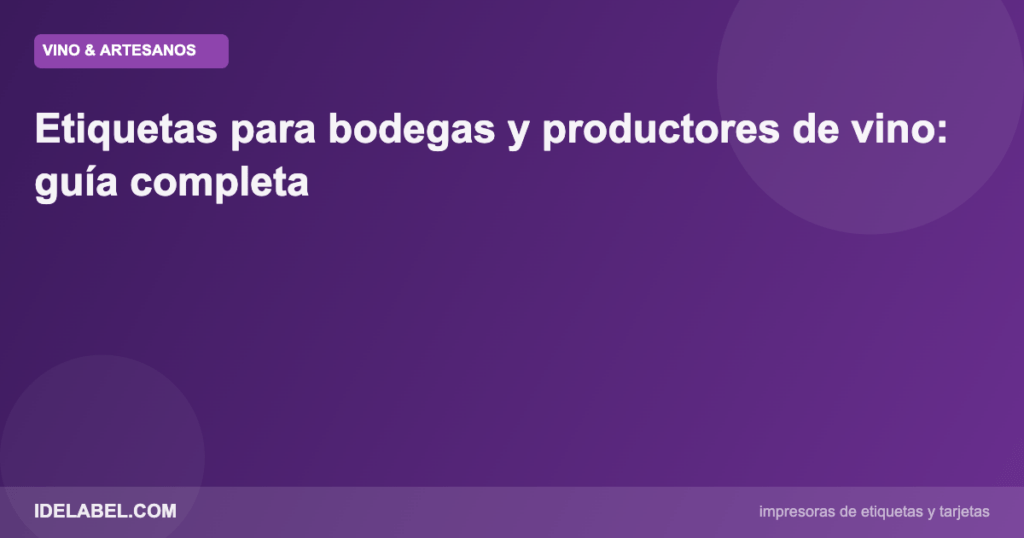 Etiquetas vino bodegas impresión profesional