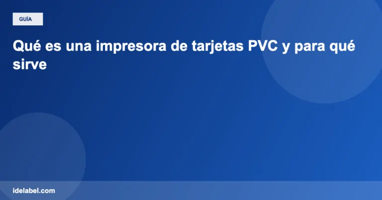 Qu es una impresora de tarjetas pvc y p para etiquetas profesionales